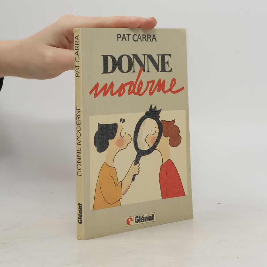 Pat Carra Donne moderne