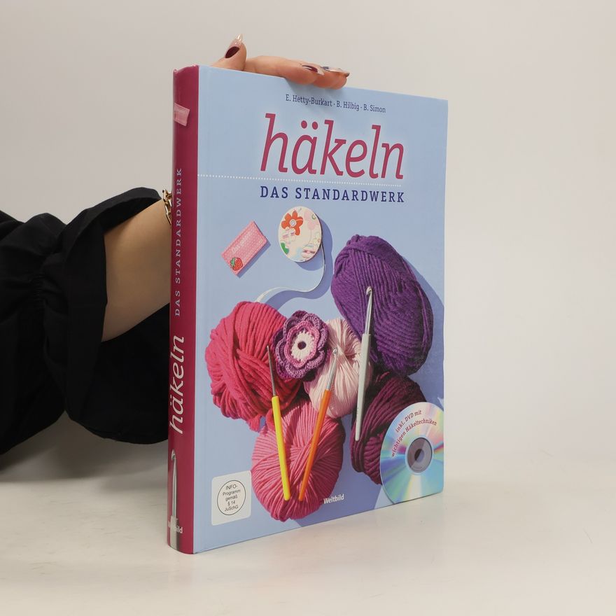 Eveline Hetty Burkart Häkeln - das Standardwerk