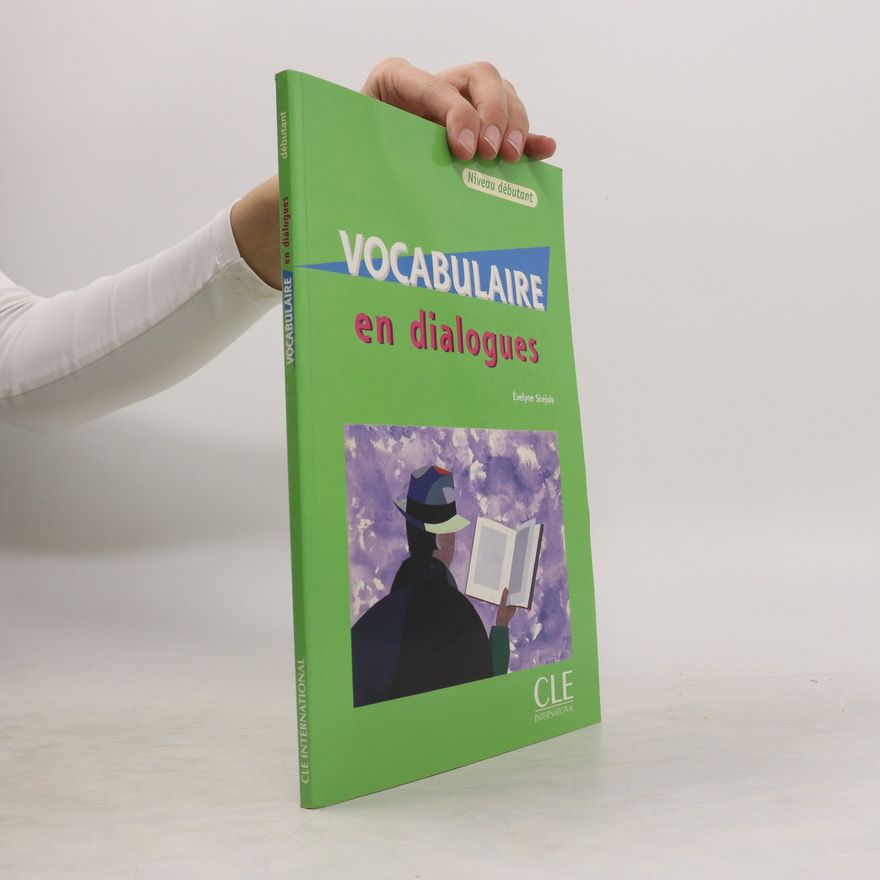 Évelyne Siréjols Vocabulaire en dialogues