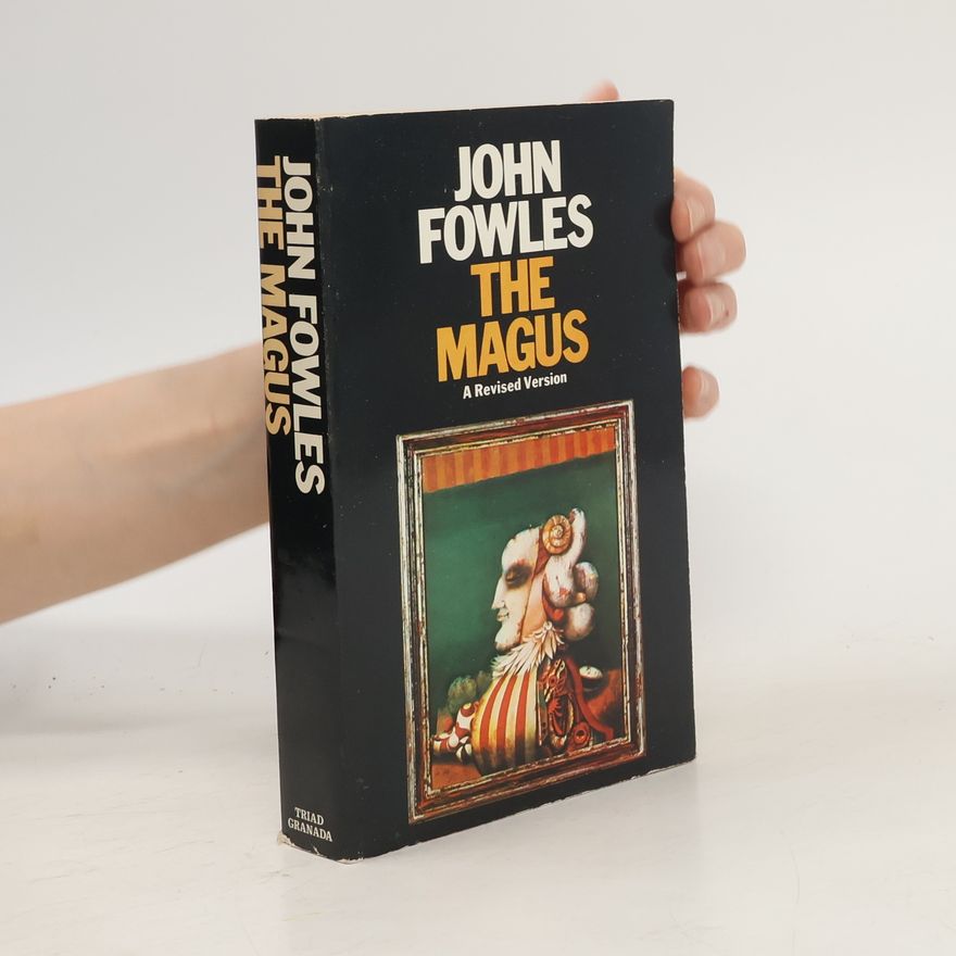John Fowles The Magus: A Revised Version