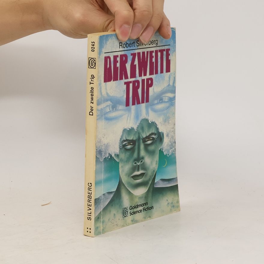 Robert Silverberg Der zweite Trip