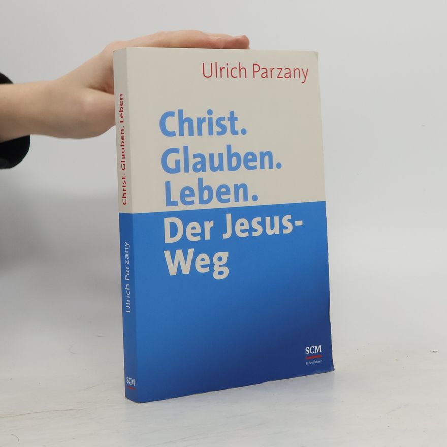 Ulrich Parzany Christ. Glauben. Leben.