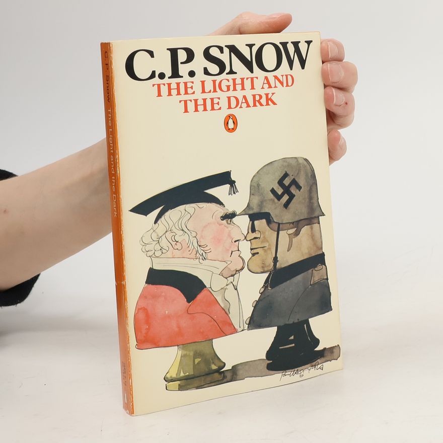 C. P. Snow The Light and the Dark