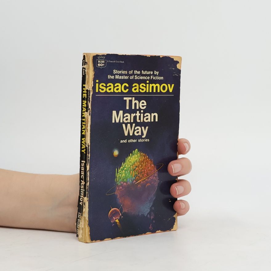 Isaac Asimov The Martian Way