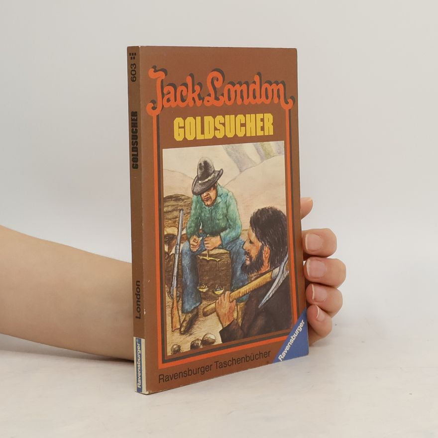 Jack London Goldsucher