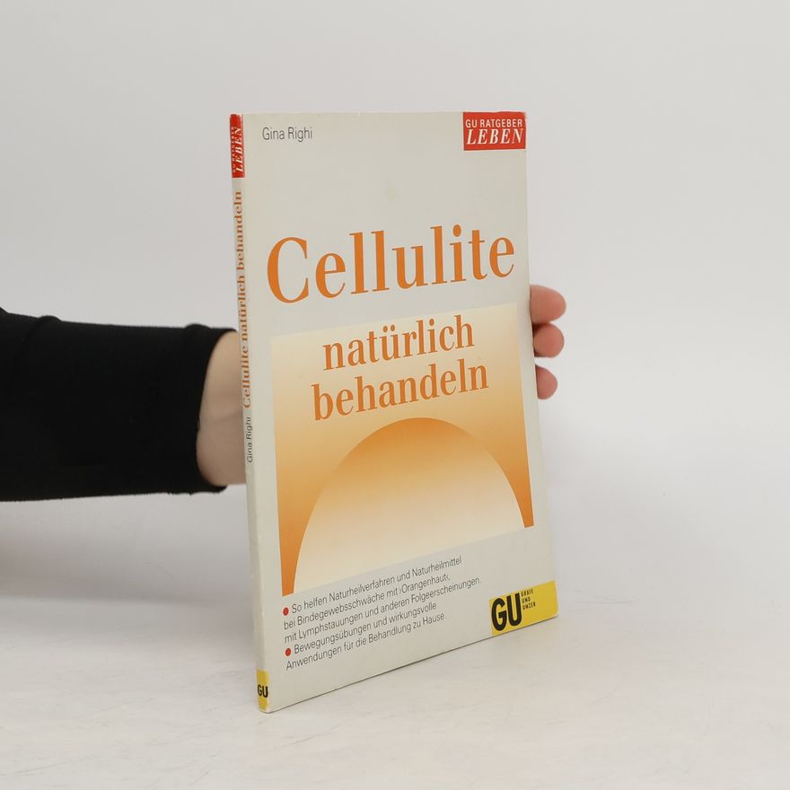 Gina Righi Cellulite - natürlich behandeln