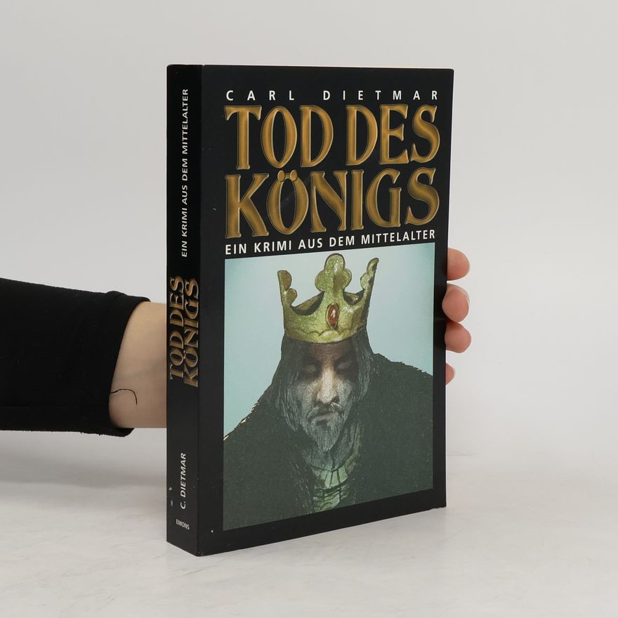 Carl Dietmar Tod des Königs