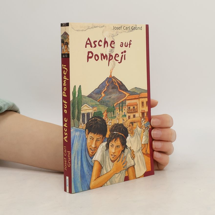 Josef Carl Grund Asche auf Pompeji