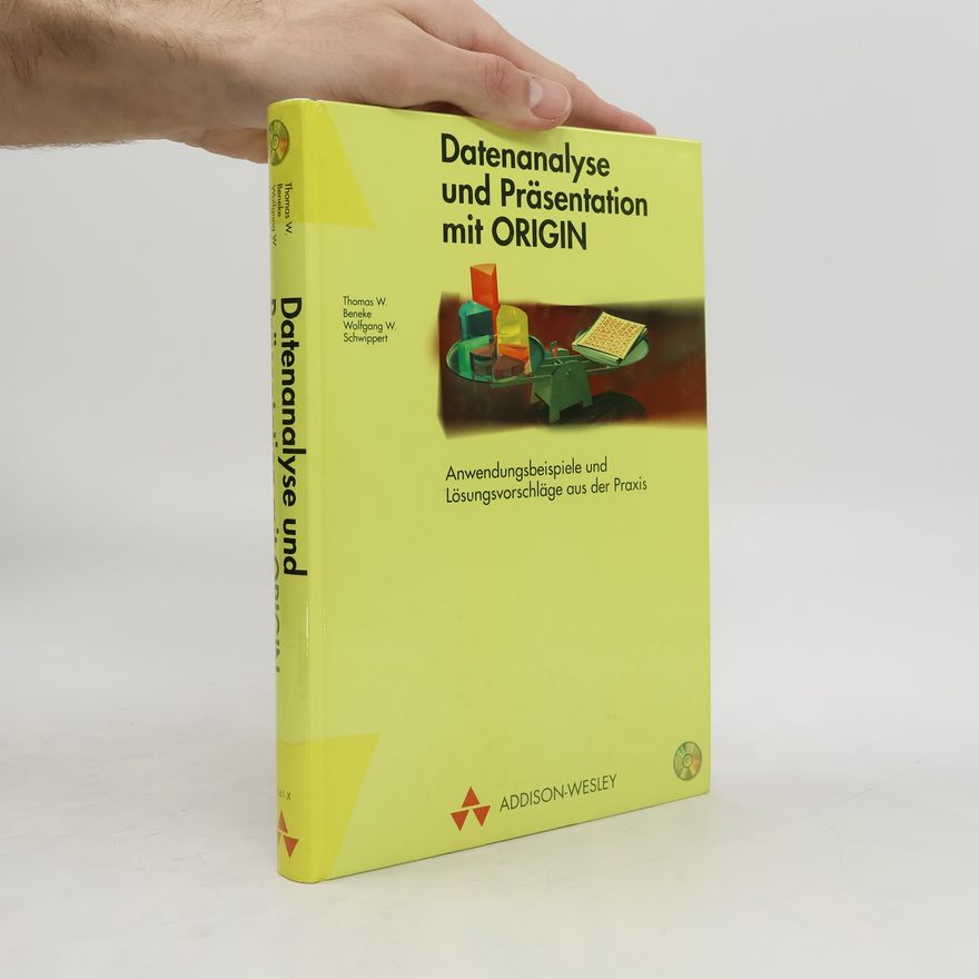 Collectif d'auteurs Datenanalyse und Präsentation mit Origin