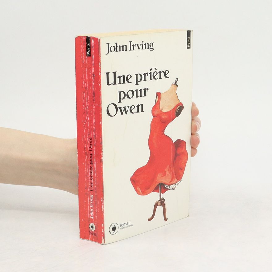 John Irving Une prière pour Owen