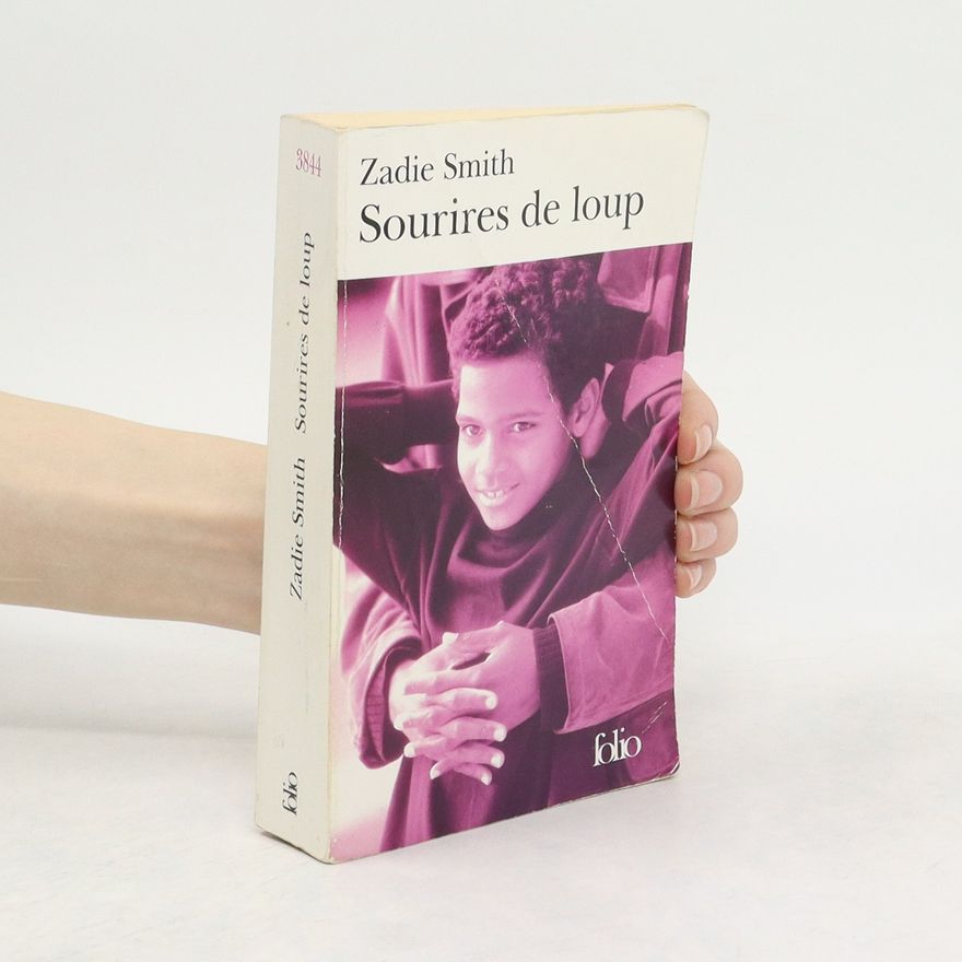 Zadie Smith Sourires de loup