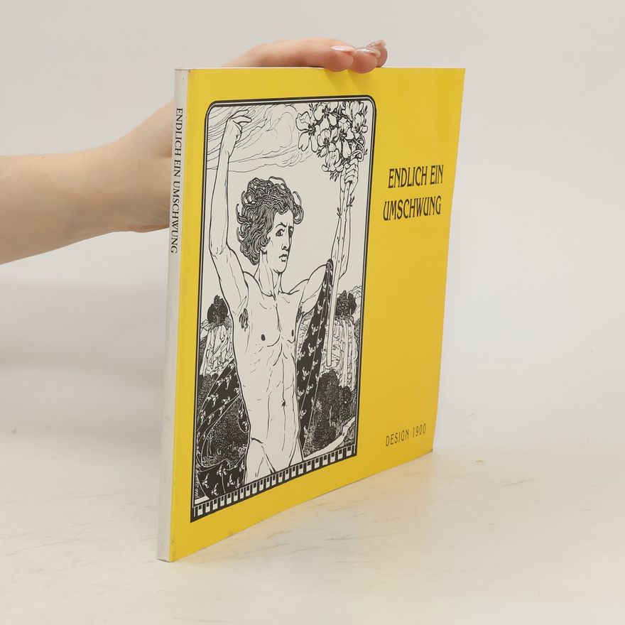 Kolektiv autorů Endlichen ein Umschwung. Design 1900