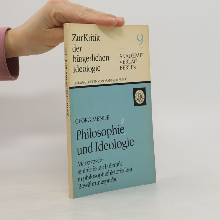 Georg Mende Zur Kritik der bürgerlichen Ideologie 9