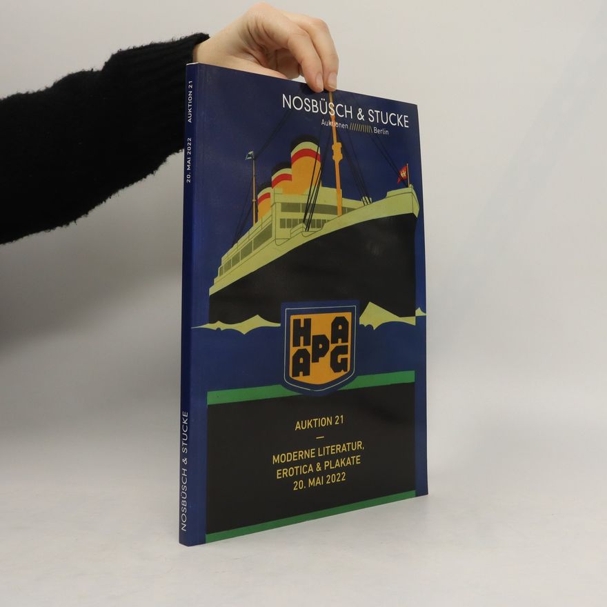 Kolektiv autorů Auktion 21. Moderne Literatur, Erotica & Plakate. 20. Mai 2022