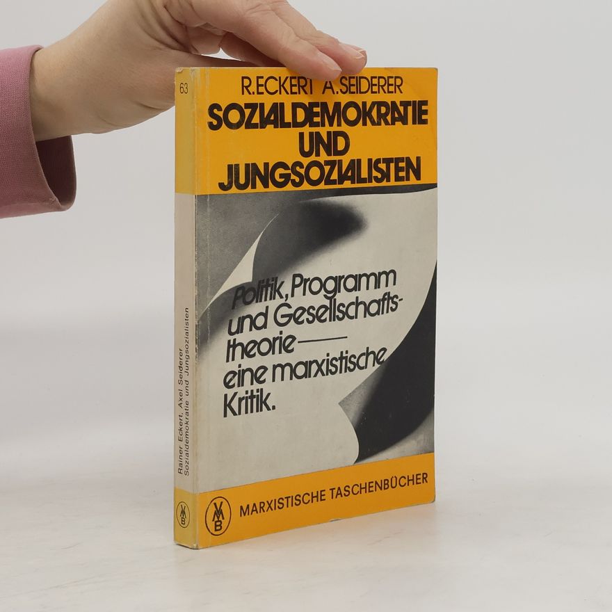 Rainer Eckert Sozialdemokratie und Jungsozialisten
