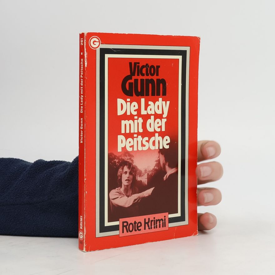 Victor Gunn Die Lady mit der Peitsche