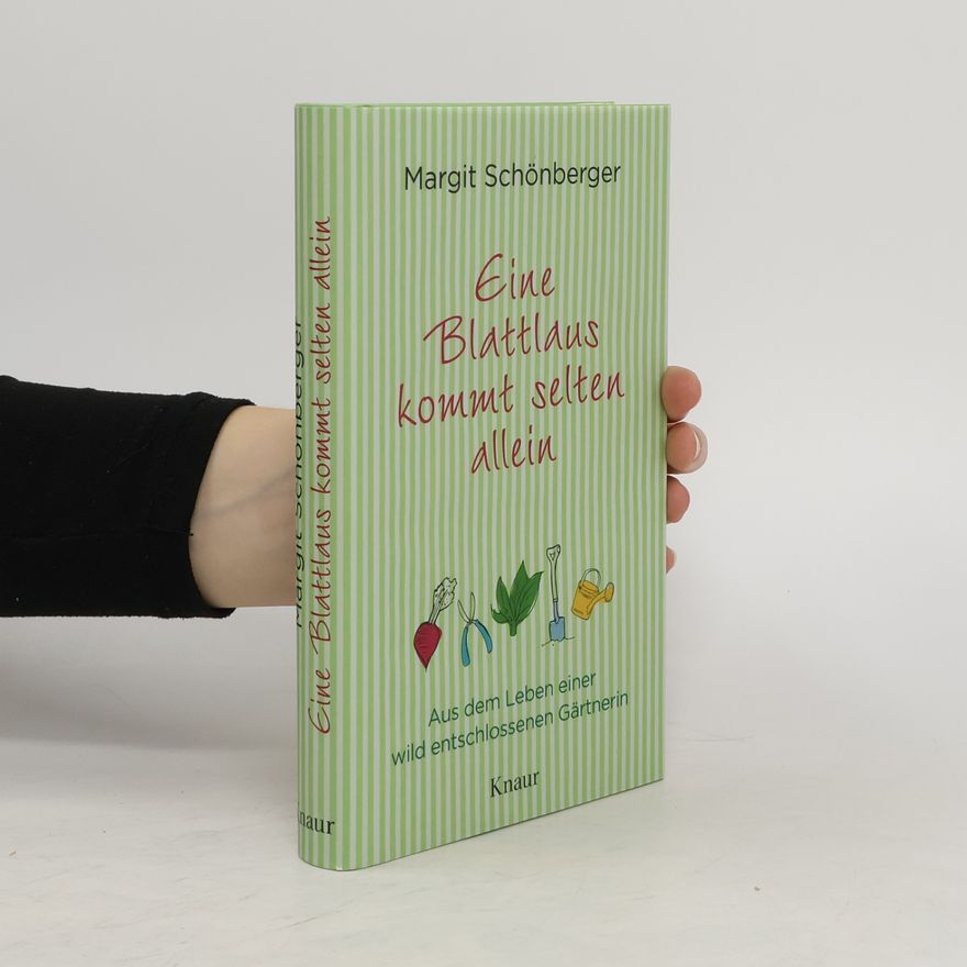 Margit Schönberger Eine Blattlaus kommt selten allein