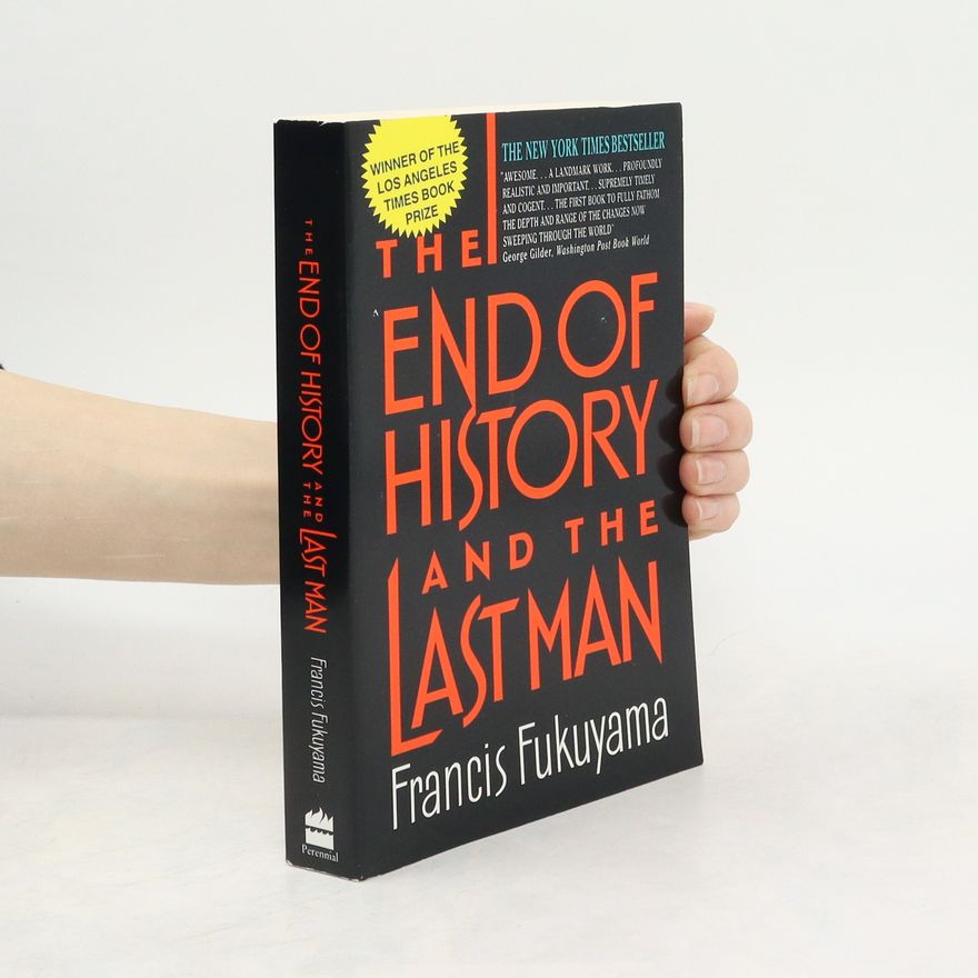 Francis Fukuyama The End of History and the Last Man