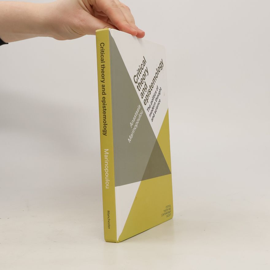 Anastasia Marinopoulou Critical theory and epistemology