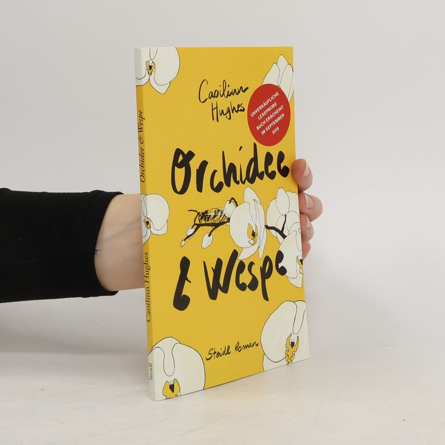 Caoilinn Hughes Orchidee & Wespe