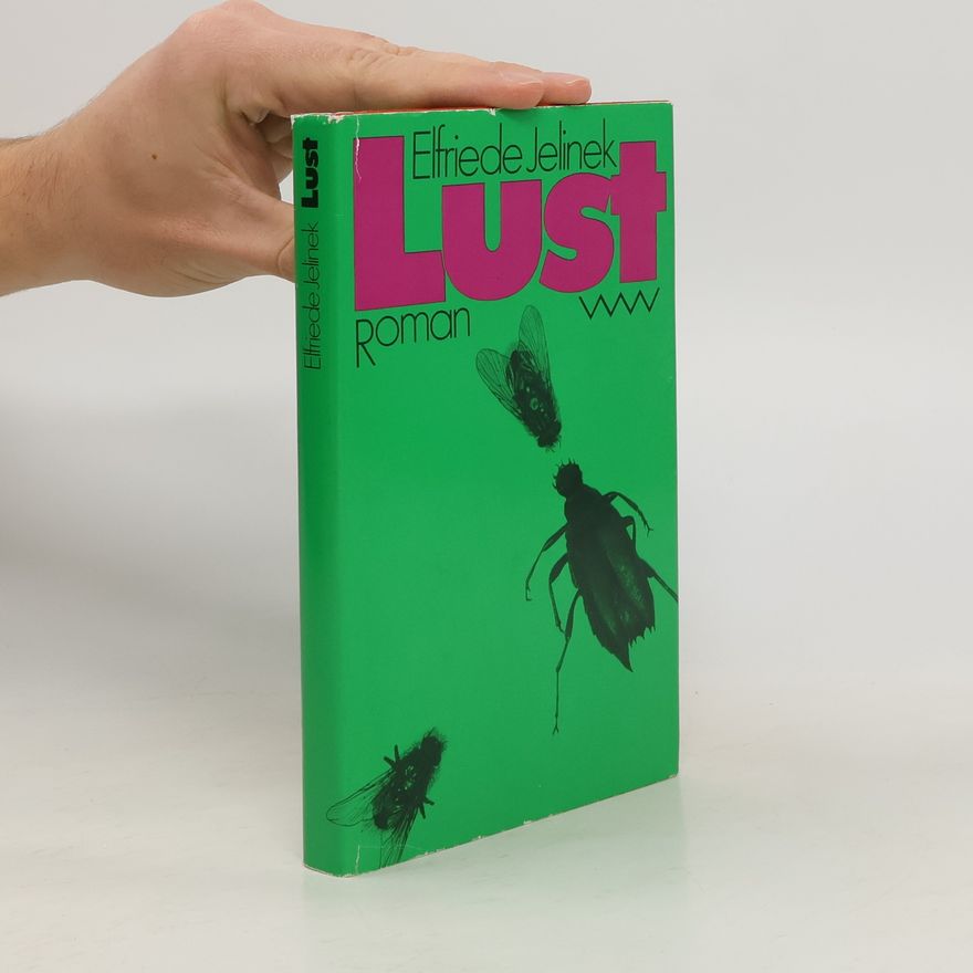 Elfriede Jelinek Lust