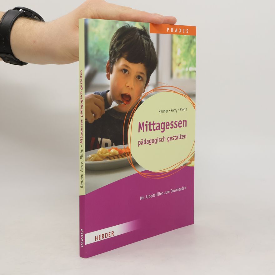 Holger Renner Mittagessen pädagogisch gestalten