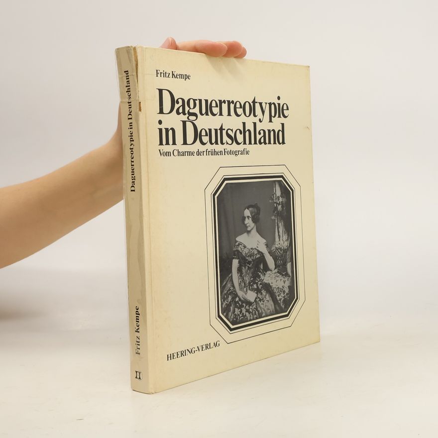 Fritz Kempe Daguerreotypie in Deutschland