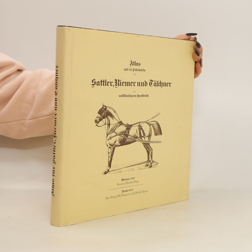 Karl Schlüter Atlas zum vollständigen Handbuch für Sattler, Riemer und Täschner