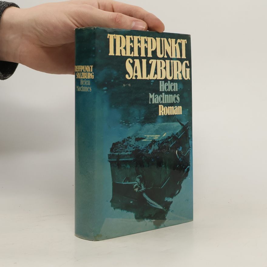 Helen MacInnes Treffpunkt Salzburg