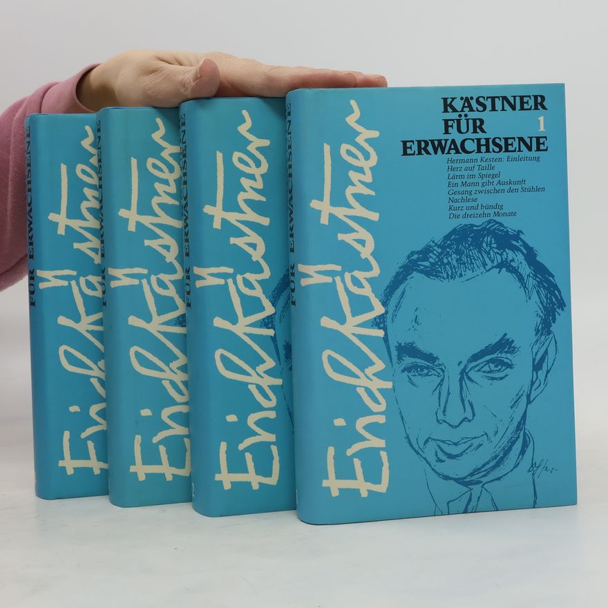 Erich Kästner Kästner für Erwachsene 1-4
