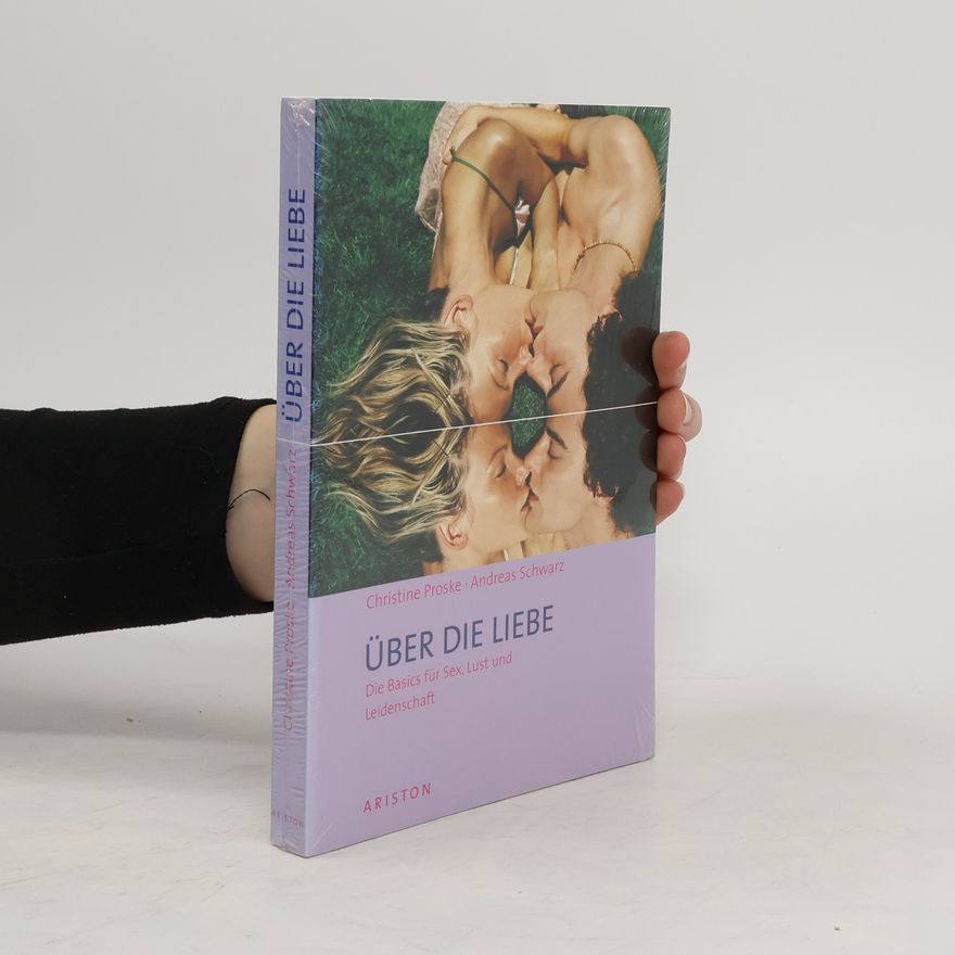 Christine Proske Über die Liebe