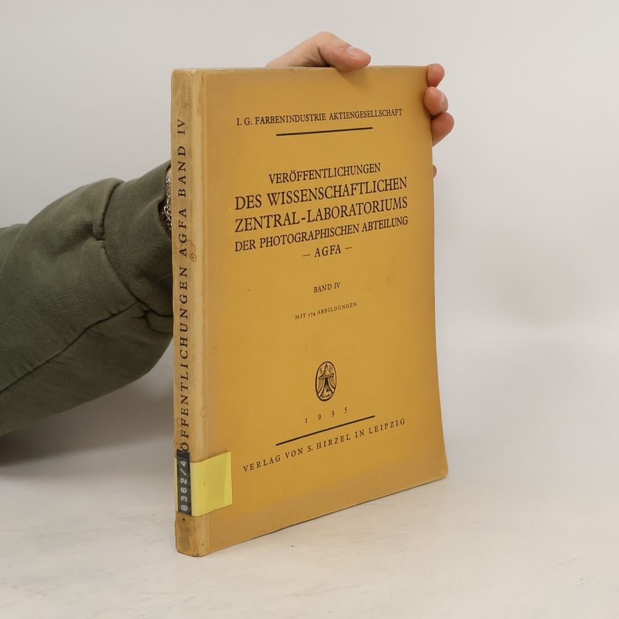 Autorenkollektiv Veröffentlichungen des Wissenschaftlichen Zentral-Laboratoriums der photographischen Abteilung IV