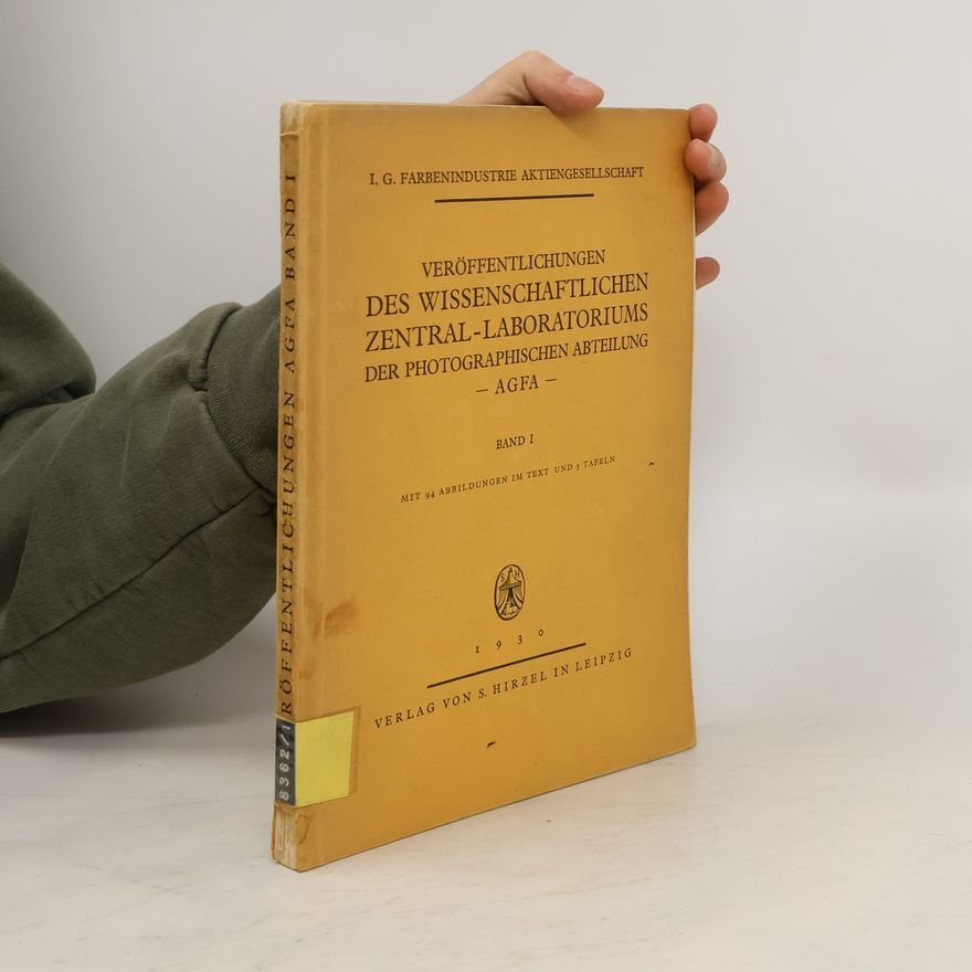 Collectif d'auteurs Veröffentlichungen des Wissenschaftlichen Zentral-Laboratoriums der photographischen Abteilung I