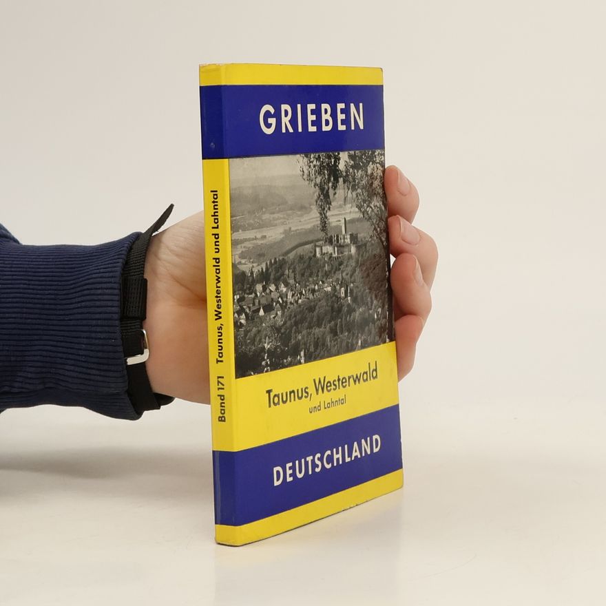 Various authors Grieben Deutschland 171. Taunus, Westerwald und Lahntal