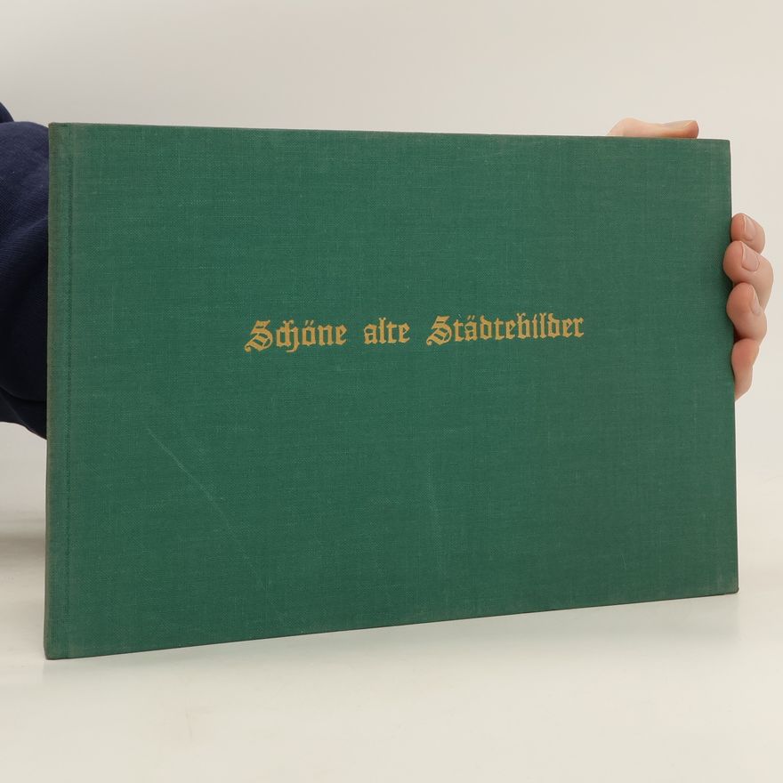 Auteurscollectief Schöne alte Städtebilder