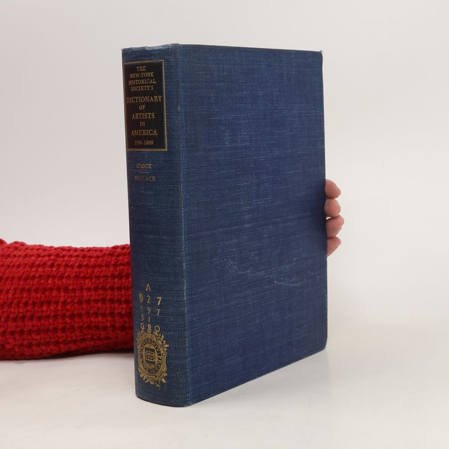David H. Wallace The New-York Historical Society's Dictionary of Artists in America 1564-1860