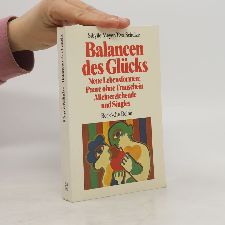 Sibylle Meyer Balancen des Glücks