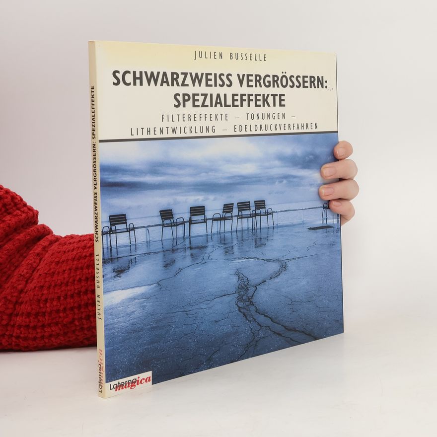 Julien Busselle Schwarzweiß vergrößern: Spezialeffekte