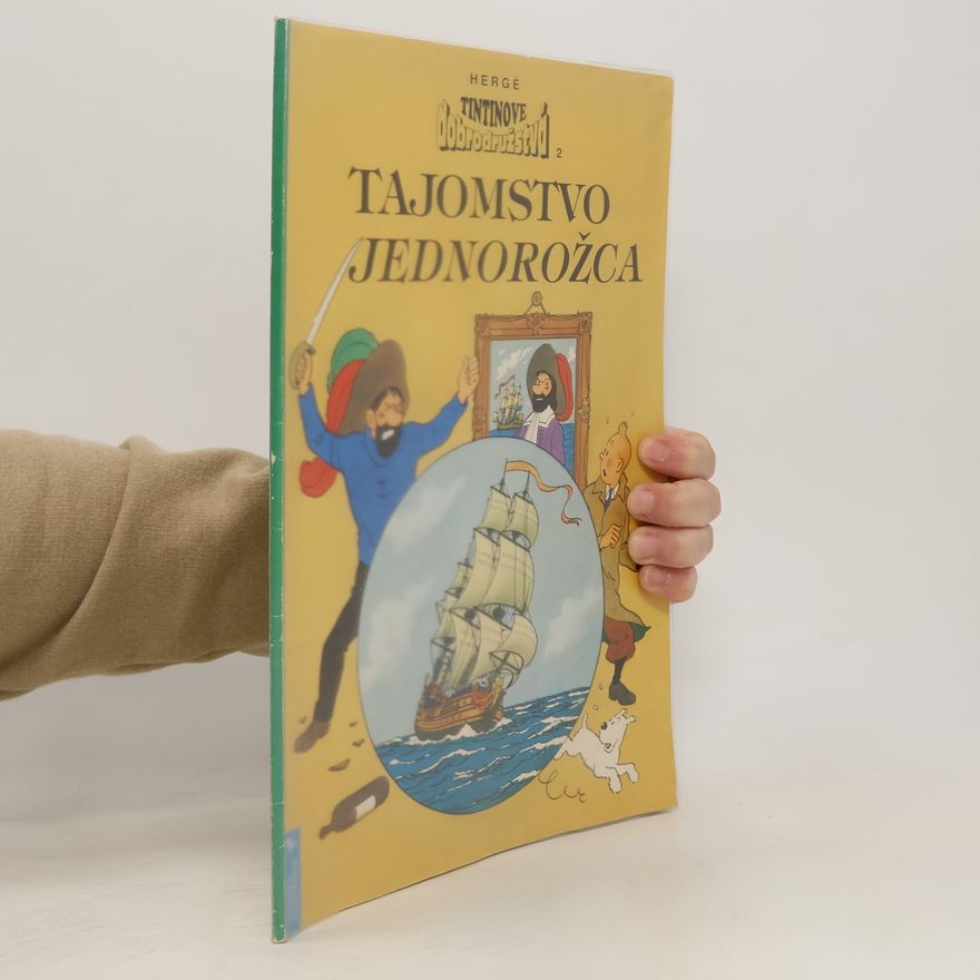 Autorenkollektiv Tintinove dobrodružstvá 2. Tajomstvo jednorožca