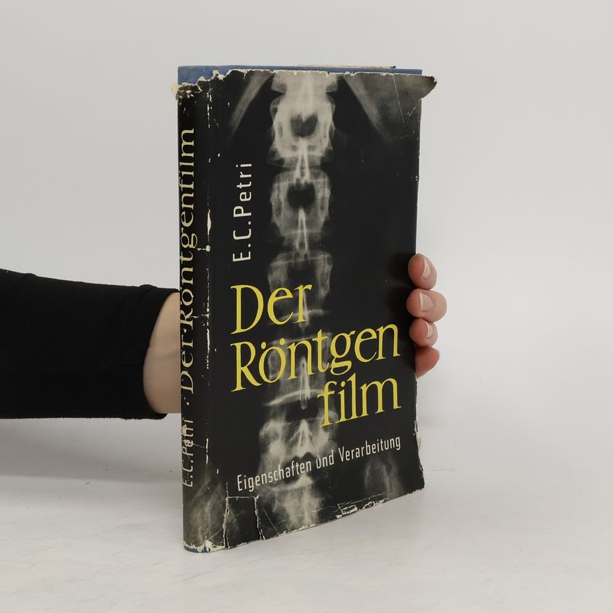 E. C. Petri Der Röntgen film