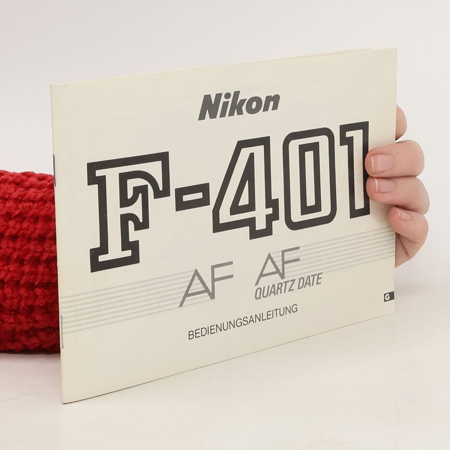 Autorenkollektiv Nikon F 401. Bedienungsanleitung