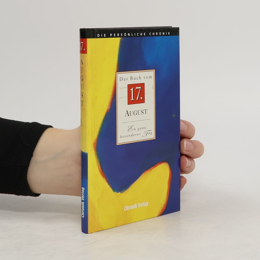 Collectif d'auteurs Das Buch vom 17. August