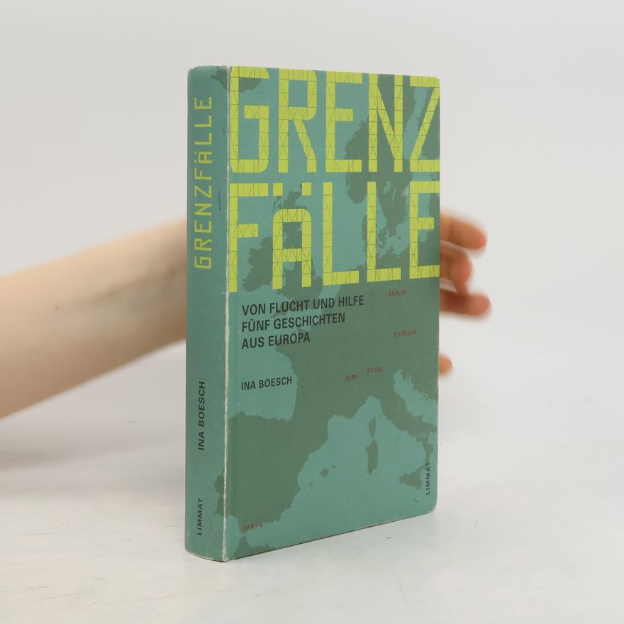 Ina Boesch Grenzfälle
