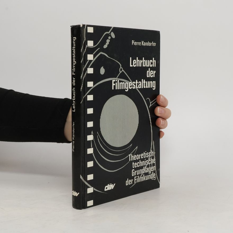 Pierre Kandorfer Lehrbuch der Filmgestaltung
