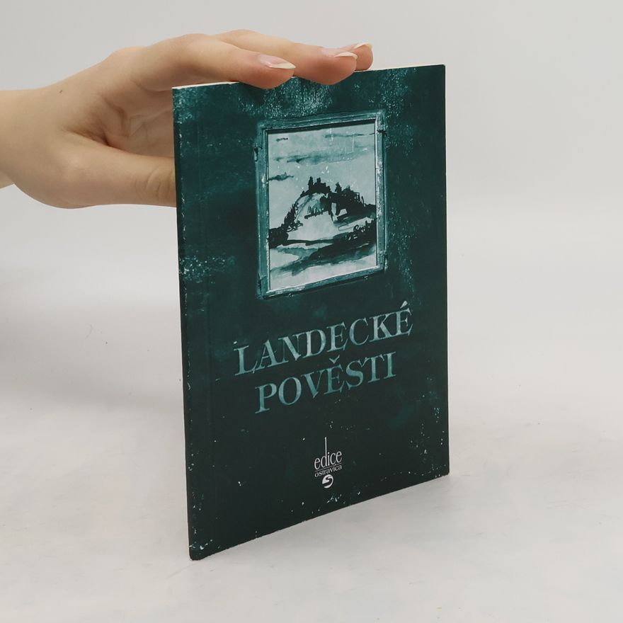 Miriam Prokešová Landecké pověsti aneb Povídánky z landeckého kopce