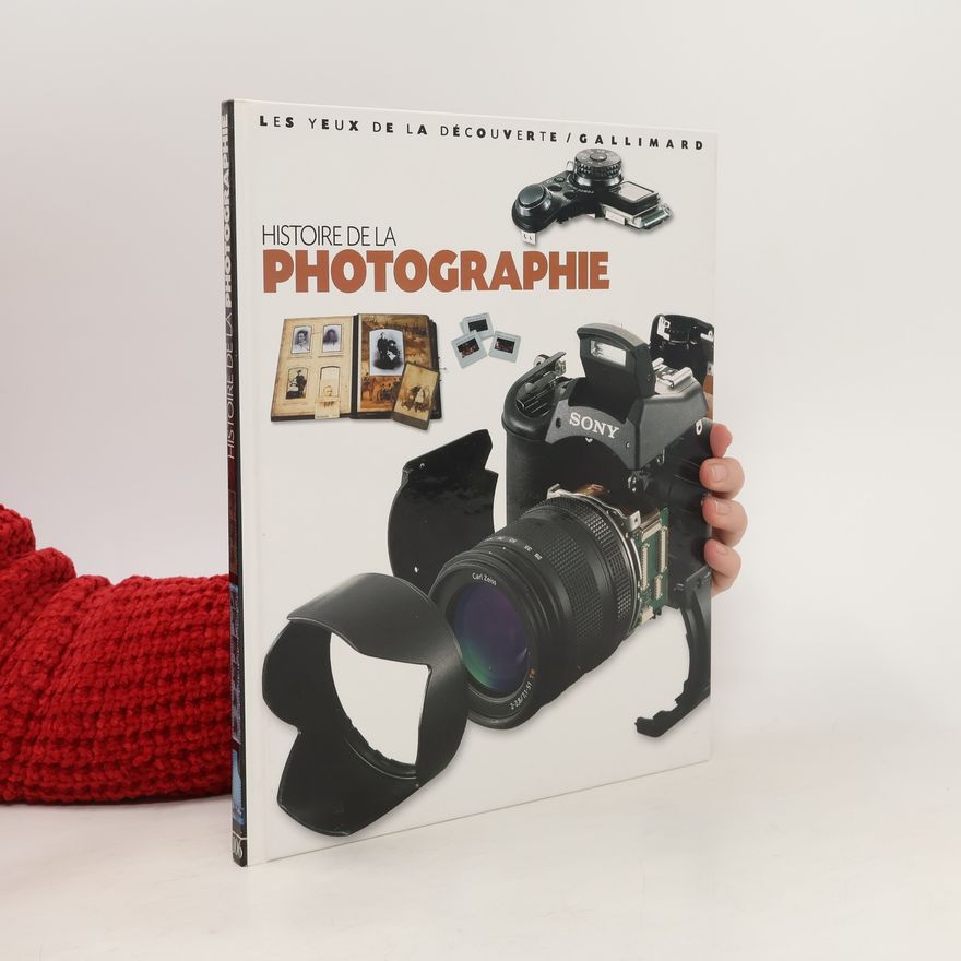 Autorenkollektiv Histoire de la Photographie