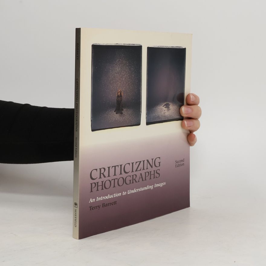 Terry Barrett Criticizing Photographs
