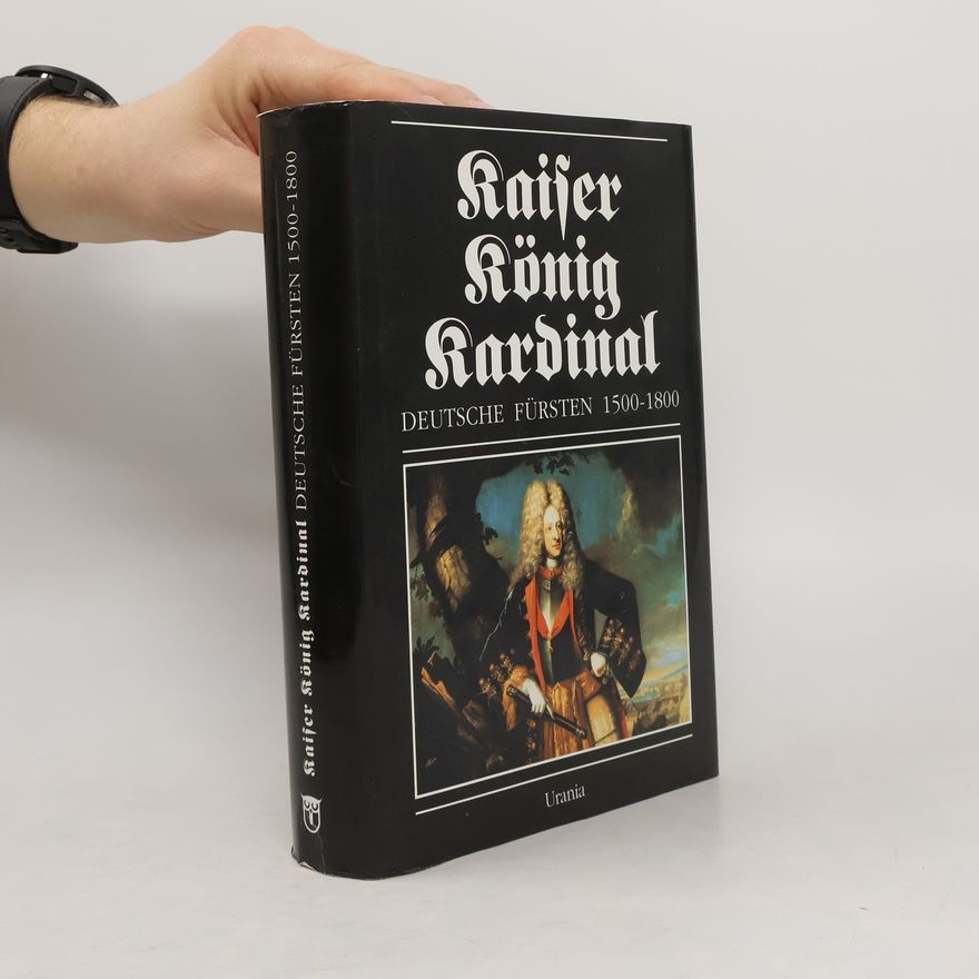 Rolf Straubel Kaiser - König - Kardinal