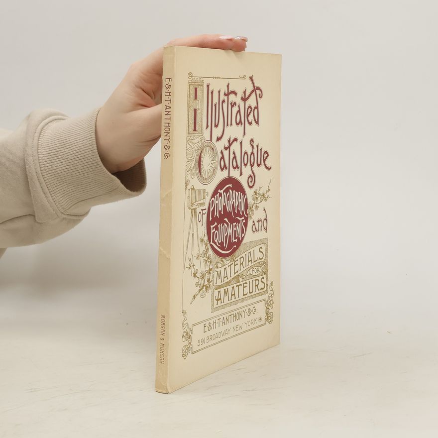 Autorenkollektiv Illustrated Catalogue of Photographic Equipment and Materials for Amateurs