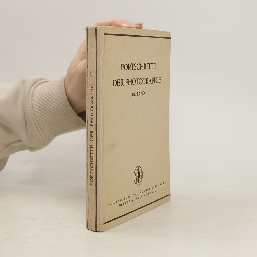 Autorenkollektiv Fortschritte der Photographie III